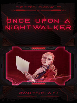 cover image of Once Upon a Nightwalker (A Z-Tech Chronicles Story)